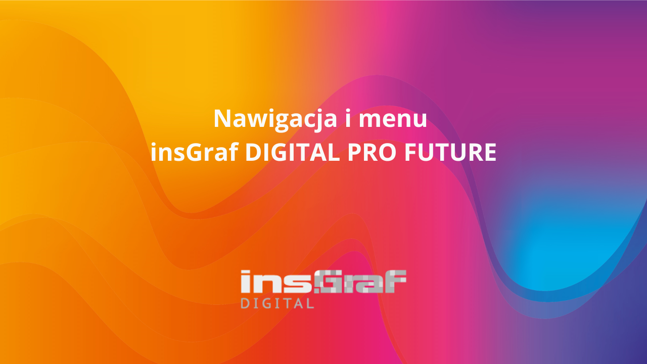 Nawigacja i menu w monitorze insGraf DIGITAL PRO FUTURE