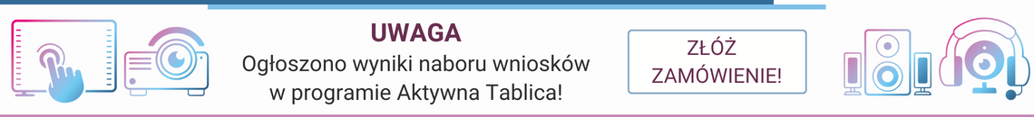 Wyniki naboru wniosków w programie Aktywna Tablica